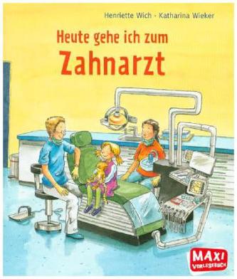 Heute gehe ich zum Zahnarzt