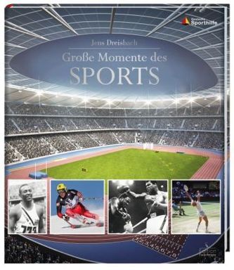 Große Momente des Sports