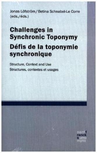 Challenges in synchronic toponymy. Défis de la toponymie synchronique / Défis de la toponymie synchronique