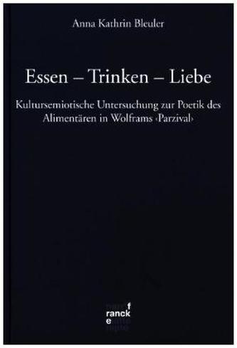 Essen - Trinken - Liebe