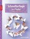 Schmetterlinge aus Papier