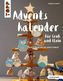 Adventskalender für Groß und Klein