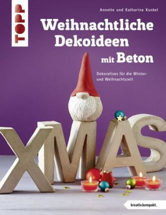 Weihnachtliche Dekoideen mit Beton