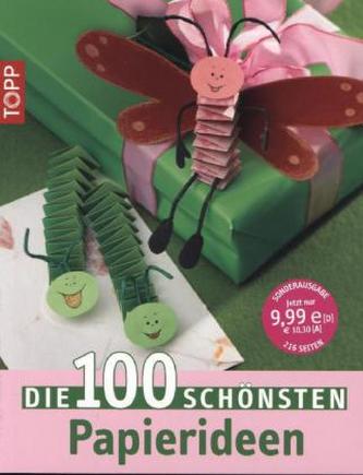 Die 100 schönsten Papierideen
