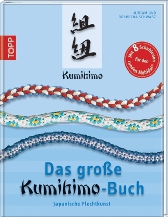 Das große Kumihimo-Buch