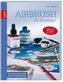Airbrush für Einsteiger