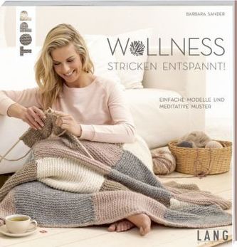 Wollness - Stricken entspannt!