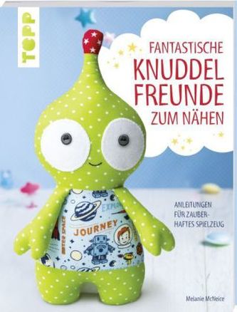Fantastische Knuddelfreunde zum Nähen
