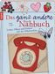 Das ganz andere Nähbuch