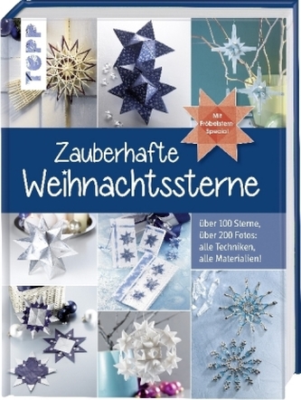 Zauberhafte Weihnachtssterne. Mit Fröbelstern-Special