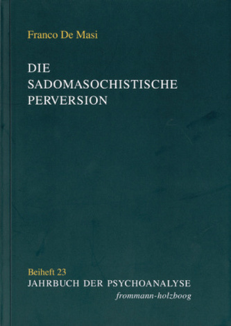 Die sadomasochistische Perversion
