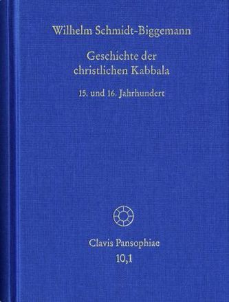 Geschichte der christlichen Kabbala, 4 Bde.