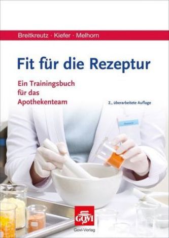 Fit für die Rezeptur