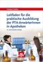 Leitfaden für die praktische Ausbildung der PTA-AnwärterInnen in Apotheken