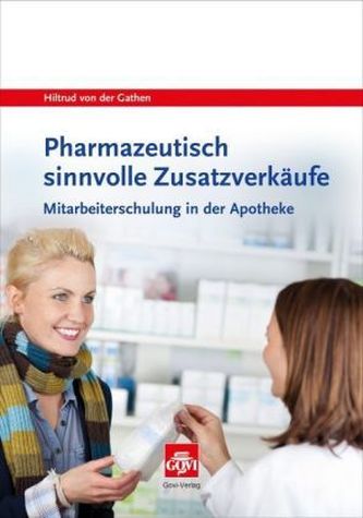 Pharmazeutisch sinnvolle Zusatzverkäufe, m. CD-ROM