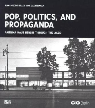 Pop, Politics and Propaganda