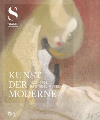 Kunst der Moderne (1800-1945) im Städel Museum