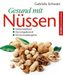 Gesund mit Nüssen