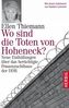 Wo sind die Toten von Hoheneck?