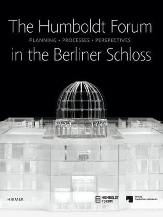The Humboldt-Forum in the Berliner Schloss
