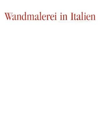 Wandmalerei in Italien. Barock und Aufklärung 1600-1800
