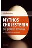 Mythos Cholesterin