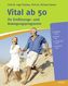 Vital ab 50