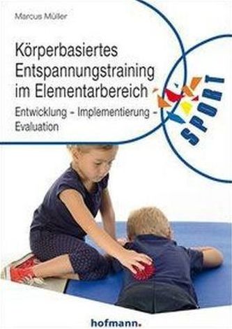 Körperbasiertes Entspannungstraining im Elementarbereich