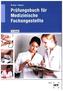 Prüfungsbuch für Medizinische Fachangestellte