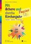 Mit Schere und Papier durchs Kirchenjahr