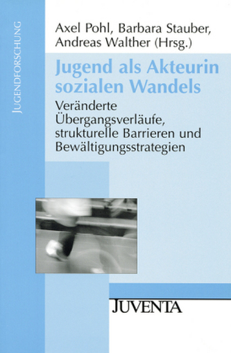 Jugend als Akteurin sozialen Wandels