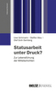 Statusarbeit unter Druck?