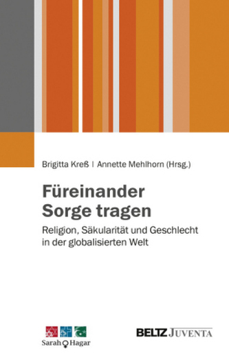 Füreinander Sorge tragen