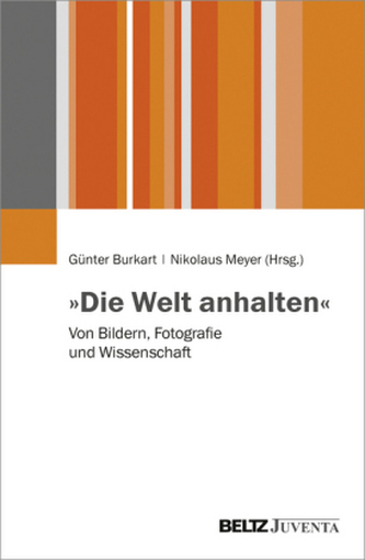 'Die Welt anhalten'