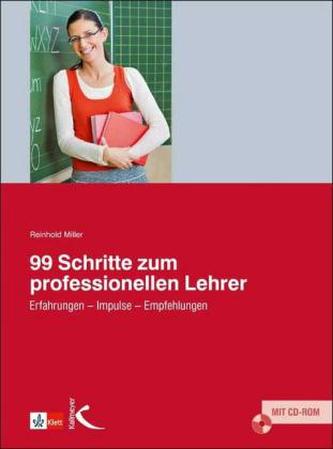 99 Schritte zum professionellen Lehrer, m. CD-ROM