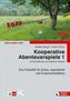 Kooperative Abenteuerspiele. Bd.1