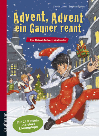 Advent, Advent, ein Gauner rennt