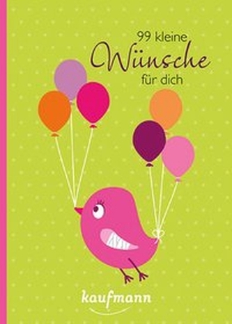 99 kleine Wünsche für dich
