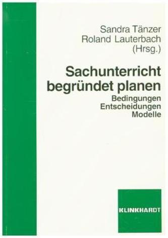 Sachunterricht begründet planen