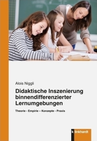 Didaktische Inszenierung binnendifferenzierter Lernumgebungen
