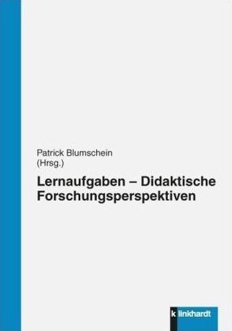 Lernaufgaben - Didaktische Forschungsperspektiven