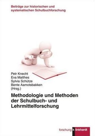 Methodologie und Methoden der Schulbuch- und Lehrmittelforschung. Methodology and Methods of Research on Textbooks and Education