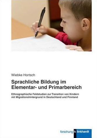 Sprachliche Bildung im Elementar- und Primarbereich