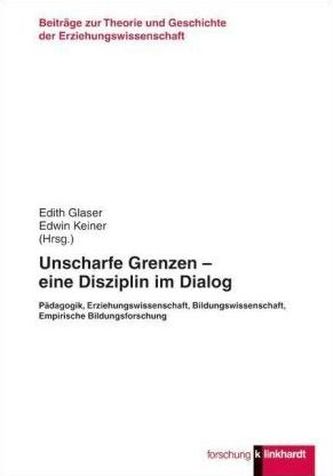 Unscharfe Grenzen - eine Disziplin im Dialog