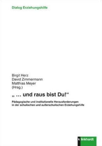 '... und raus bist Du!'