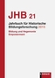 Jahrbuch für Historische Bildungsforschung. Bd.21