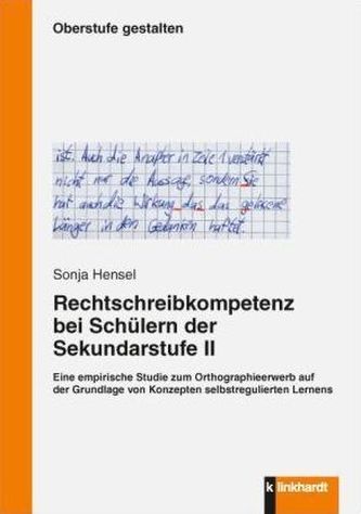 Rechtschreibkompetenz bei Schülern der Sekundarstufe II
