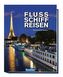 Flussschiffreisen