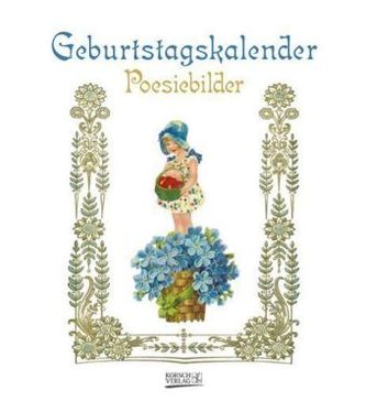 Poesiebilder, Geburtstagskalender
