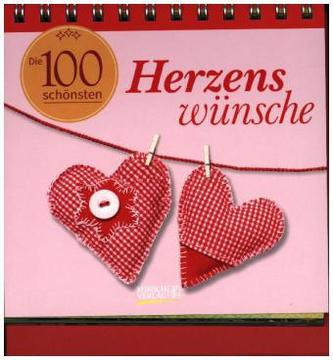 Die 100 schönsten Herzenswünsche